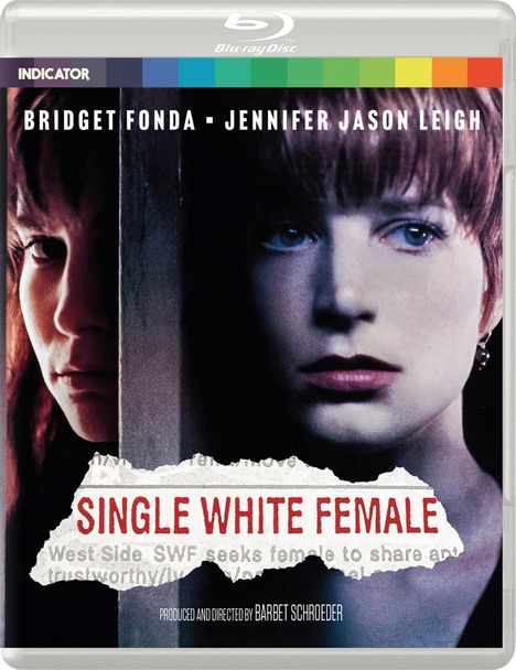 BRIDGET FONDA · JENNIFER JASON LEIGH. SINGLE WHITE FEMALE. Zwei Frauen blicken durch einen Türspalt.