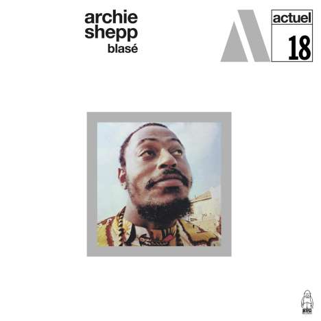 Archie Shepp (geb. 1937): Blasé, CD
