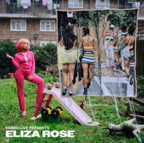Text: "FABRICLIVE PRESENTS ELIZA ROSE". Frau in pinkem Anzug neben einer bunten Illustration im Garten.