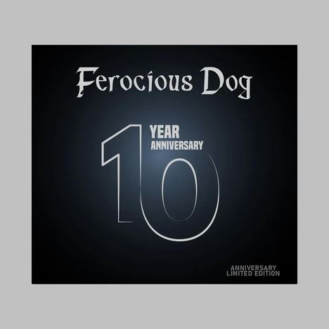 Ferocious Dog: Ferocious Dog (Limited 10th Anniversary Edition), 2 CDs