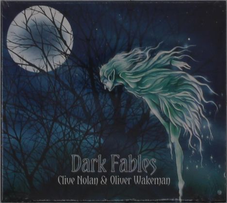 Clive Nolan &amp; Oliver Wakeman: Dark Fables, CD
