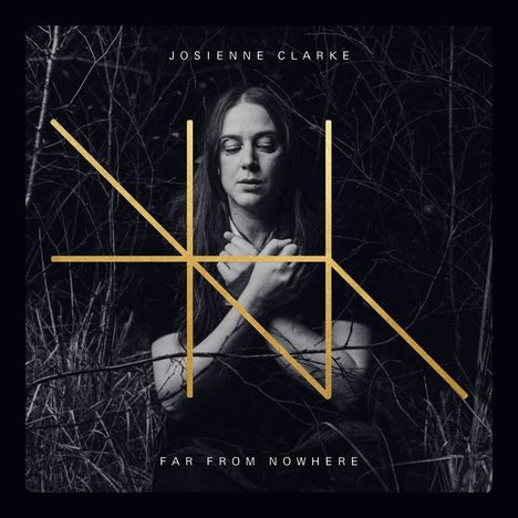 Josienne Clarke: Far From Nowhere, CD