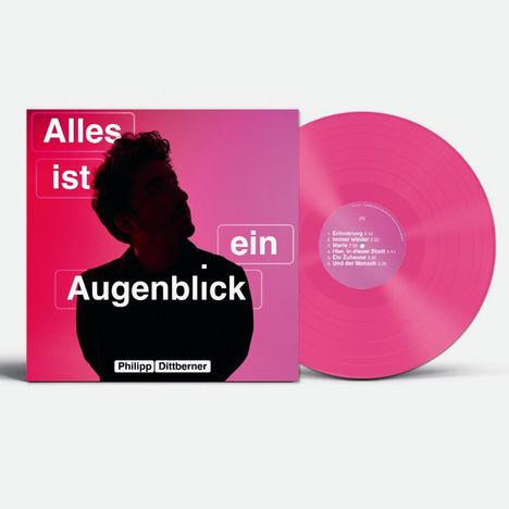 Philipp Dittberner: Alles ist ein Augenblick (Pink Vinyl), LP