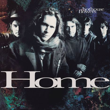 Hothouse Flowers: Home (LP), LP