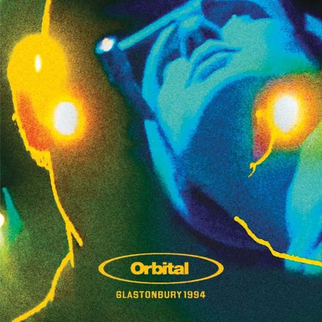 Text: "Orbital Glastonbury 1994" in Gelb. Buntes, verschwommenes Gesicht mit leuchtenden gelben Elementen.