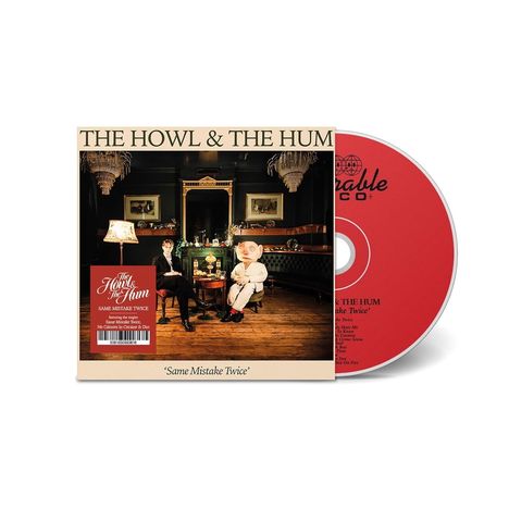 The Howl &amp; The Hum: Same Mistake Twice, CD