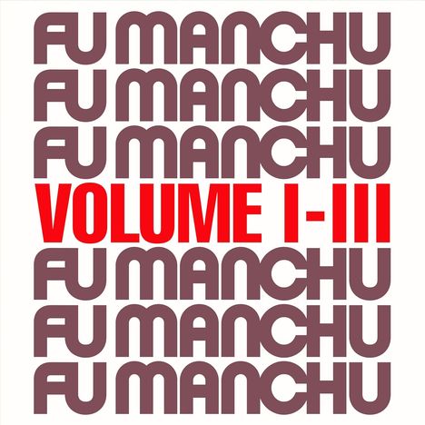 Fu Manchu: FU30 Volume I - III, CD