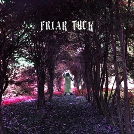 Julian Cope: Friar Tuck, LP