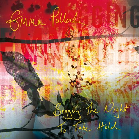Emma Pollock: Begging The Night To Take Hold, CD