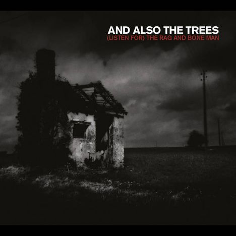 And Also The Trees: (Listen For) The Rag And Bone Man (remastered) (Limited Numbered Edition), 2 LPs