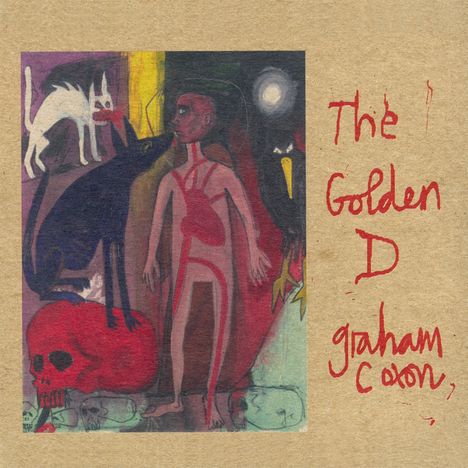 Texte: "The Golden D", "graham coxon". Illustration: Mensch mit zwei Tieren, rotem Totenkopf, Mond im Hintergrund.