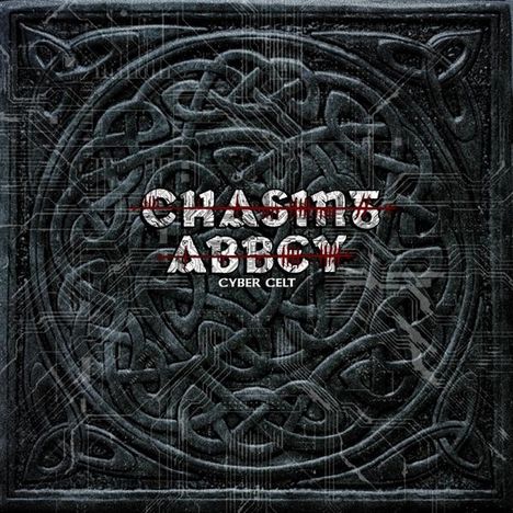 Text: "CHASING ABBEY" mit durchgestrichenen Buchstaben, darunter "CYBER CELT". Hintergrund: Keltische Knoten.