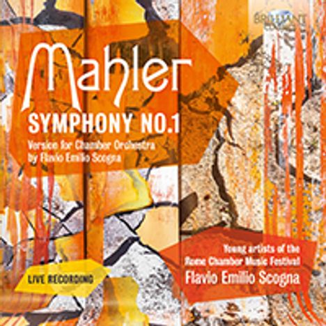 Mahler Symphony No.1. Werke für Kammerorchester von Flavio Emilio Scogna. Orange-gelbes abstraktes Design.