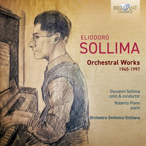 "ELIODORO SOLLIMA Orchestral Works 1945-1997" gefolgt von Zeichnung eines Mannes am Klavier, nachdenklich blickend.