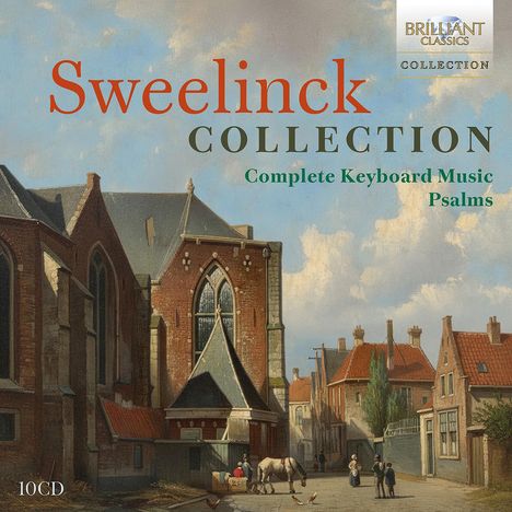 „Sweelinck Collection. Complete Keyboard Music. Psalms. 10CD“. Illustration einer alten Kirche und Häusern.