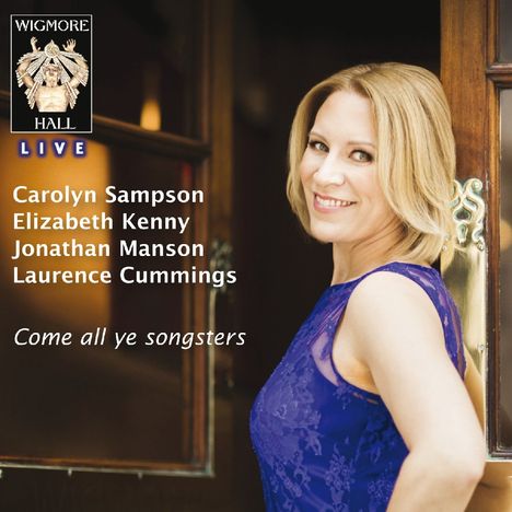 Carolyn Sampson - Come all ye songsters, CD