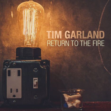 Tim Garland (geb. 1966): Return To The Fire, LP