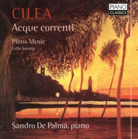 Francesco Cilea (1866-1950): Klavierwerke, CD