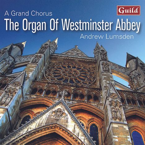 The Organ of Westminster Abbey - A Grand Chorus, CD