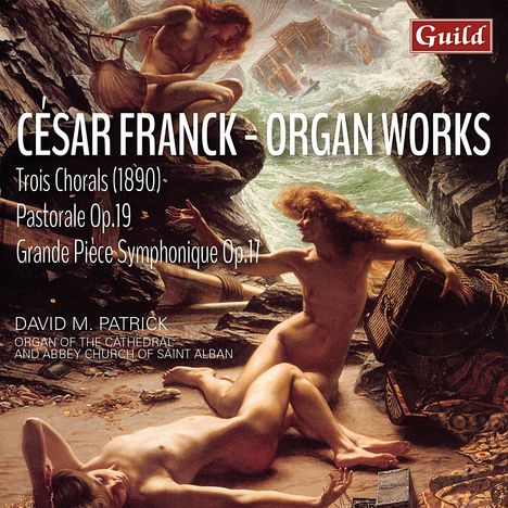 Cesar Franck (1822-1890): Orgelwerke, CD