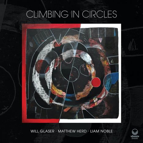 Will Glaser: Climbing In Circles, CD