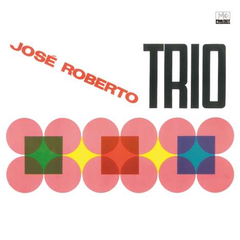 José Roberto Bertrami (1946-2012): Jose Roberto Trio, LP