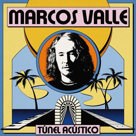 Marcos Valle (geb. 1943): Tunel Acustico, CD