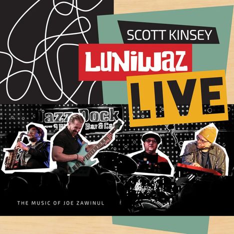 Scott Kinsey: Luniwaz - Live: The Music Of Joe Zawinul, CD