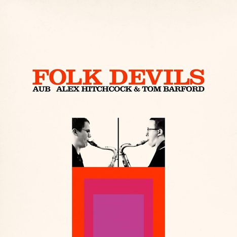 Aub (Alex Hitchcock &amp; Tom Barford): Folk Devils, CD