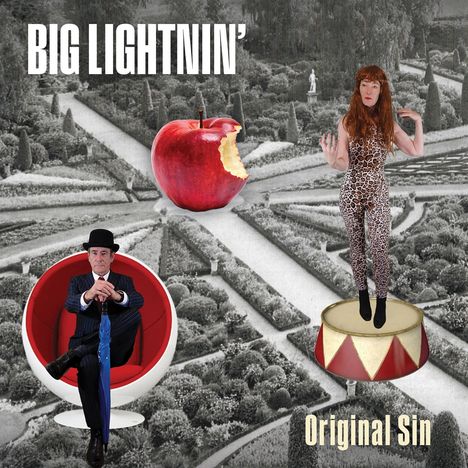 Text: "BIG LIGHTNIN'" und "Original Sin". Ein großes, angebissenes rotes Apfel, Person im Leoparden-Look auf einem Podest.