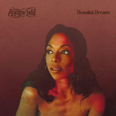 Text: "Acantha Lang" links oben, "Beautiful Dreams" rechts oben. Frau schaut zur Seite, warme Farben.