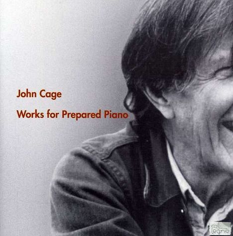 John Cage (1912-1992): Werke für präpariertes Klavier, 2 CDs