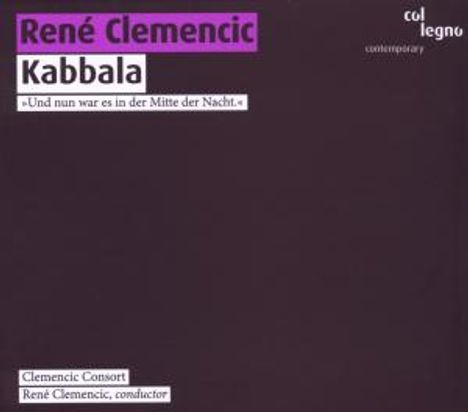 Rene Clemencic (1928-2022): Kabbala (Oratorium), CD