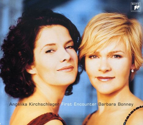 Angelika Kirchschlager &amp; Barbara Bonney - First Encounter, CD