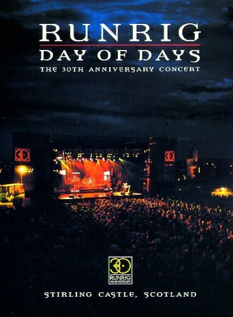 Runrig: Days Of Days - 30th Anniversary Concert, DVD