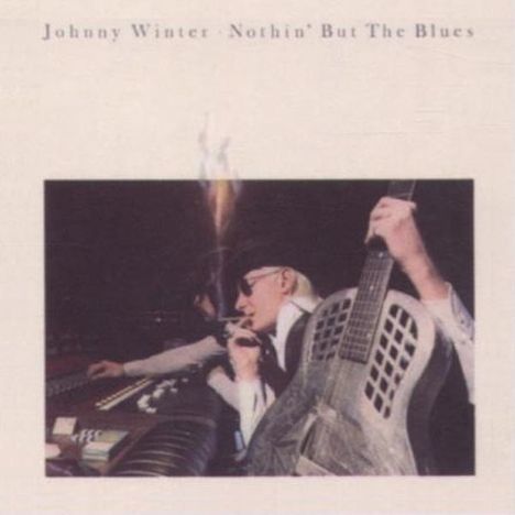 Johnny Winter: Nothin' But The Blues, CD