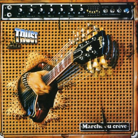 Trust (Frankreich): Marche Ou Creve, CD