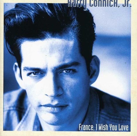 Harry Connick Jr. (geb. 1967): France, I Wish You Love, CD