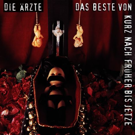 Die Ärzte: Das Beste von kurz nach früher bis jetze, 2 CDs