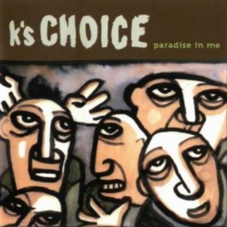 K's Choice: Paradise In Me, CD