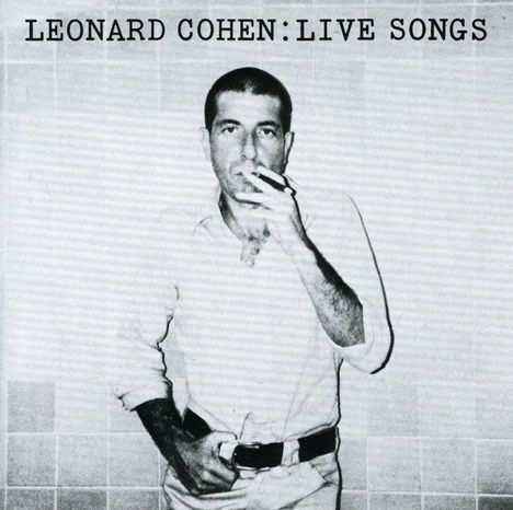 Leonard Cohen (1934-2016): Live Songs, CD