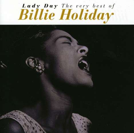 Billie Holiday (1915-1959): Lady day (the very best, CD