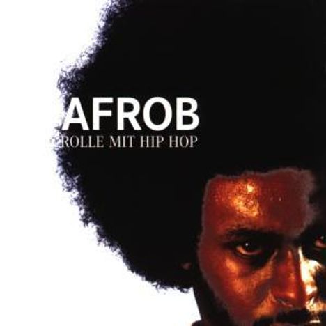 Afrob: Rolle mit Hip Hop, CD