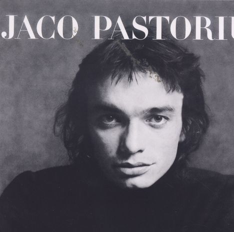 Jaco Pastorius (1951-1987): Jaco Pastorius, CD