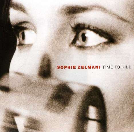 Sophie Zelmani: Time To Kill, CD