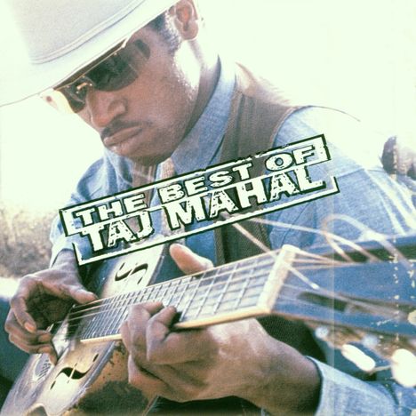 Taj Mahal: The Best Of Taj Mahal, CD