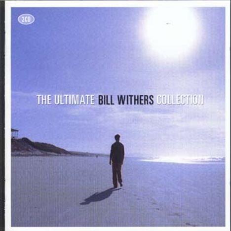 Bill Withers (1938-2020): Ultimate Collection, 2 CDs