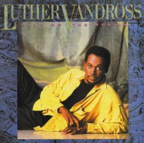 Luther Vandross: Give Me The Reason, CD