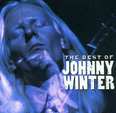 Johnny Winter: The Best Of Johnny Winter, CD
