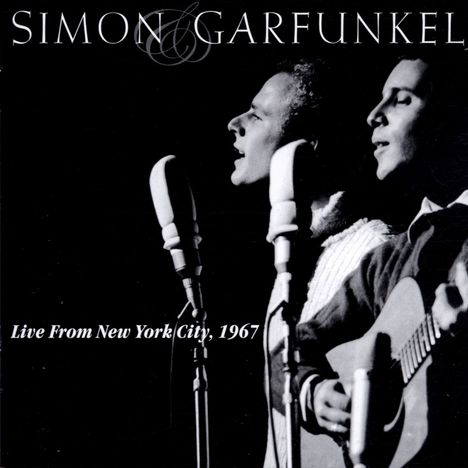 Simon &amp; Garfunkel: Live From New York City 1967, CD